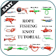 Download Top Rope Fishing Knot Tutorial For PC Windows and Mac 1.0