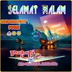 Cover Image of डाउनलोड Salam Pagi Petang Malam GIF 1.0 APK