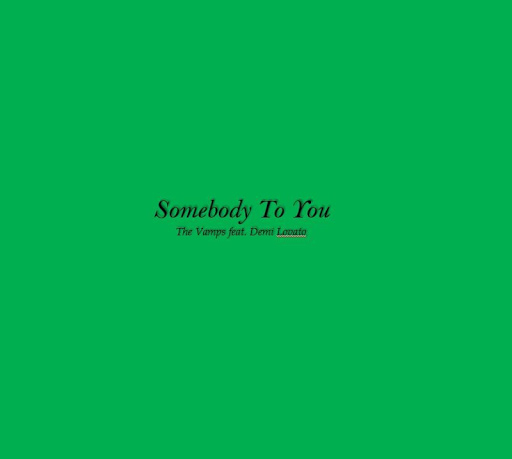 Somebody To You Lyrics