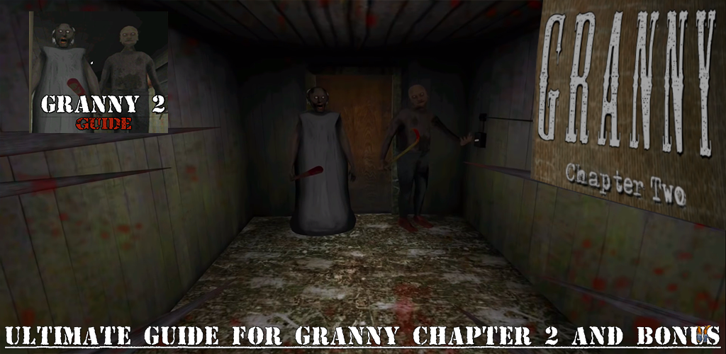 Granny: Chapter Two Assist for Android - Free App Download