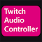 Item logo image for Twitch Audio Controller