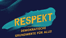 RESPEKT - Demokratische Grundwerte für alle!