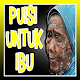 Download PUISI MENYENTUH HATI TENTANG IBU For PC Windows and Mac