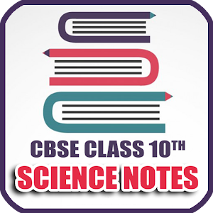 Download CBSE Class 10 Science Notes and Exam tips For PC Windows and Mac