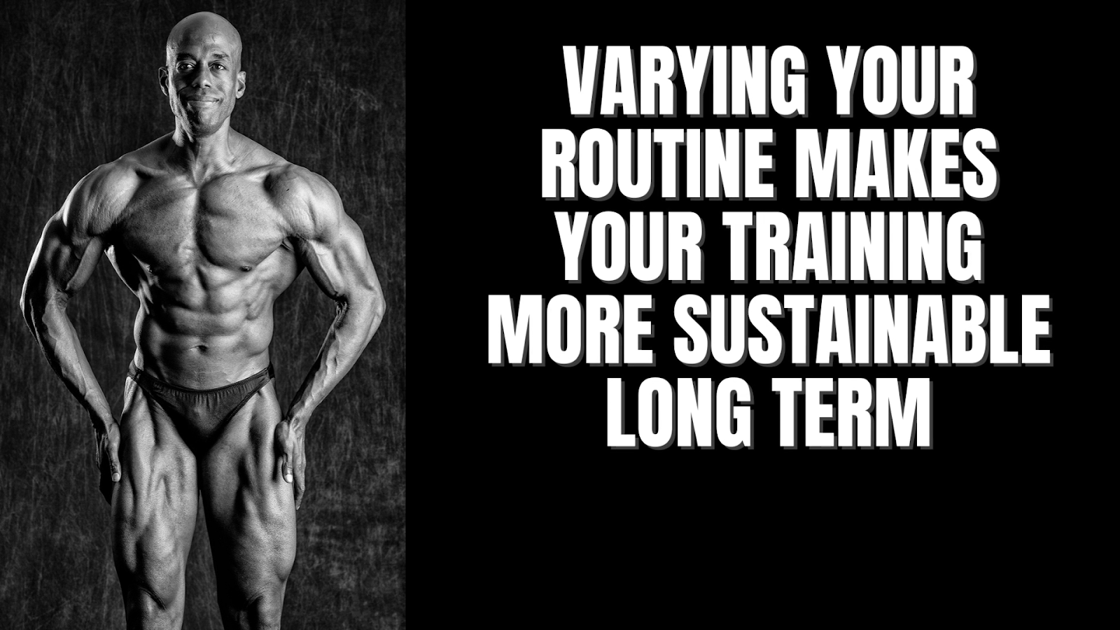 Varying your workout helps reduce injury and make training sustainable