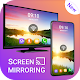 Screen Mirroring with TV: Mobile Screen to TV Download on Windows