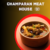 Champaran Meat House