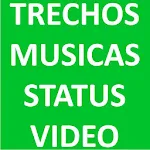 Cover Image of 下载 Trechos de Musicas para Status 1.6 APK