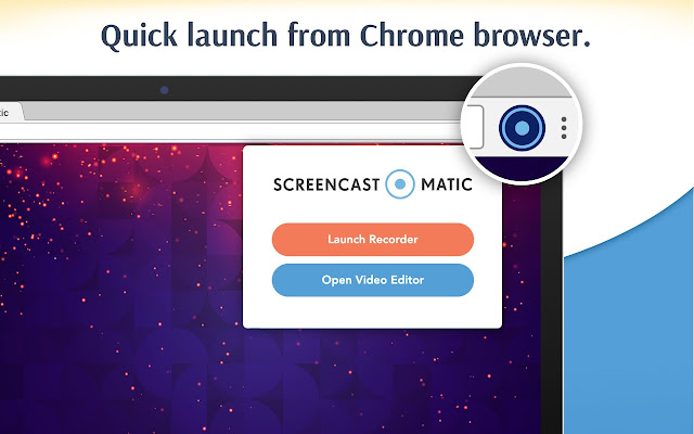 Screencast-O-Matic Launcher chrome extension