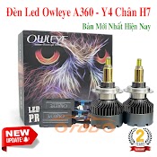 Đèn Led Owleye A360 / Y4 Chân H7 , Bản Nâng Cấp Mới Nhất