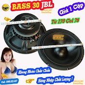 Loa Bass 30 Coi 75 Jb Từ 170 , Hàng Nhập - Giá 02 Chiếc - Loa 3 Tac Coil 75 Từ 170 Jb Loại 3 Lỗ