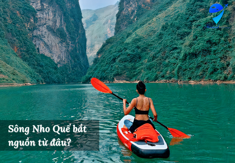Sông Nho Quế bắt nguồn từ đâu?