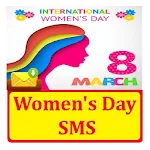 Cover Image of Download Womens Day SMS Text Message Latest Collection 1.0 APK