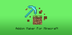 Addons Maker For Minecraft Pe Latest Version For Android Download Apk