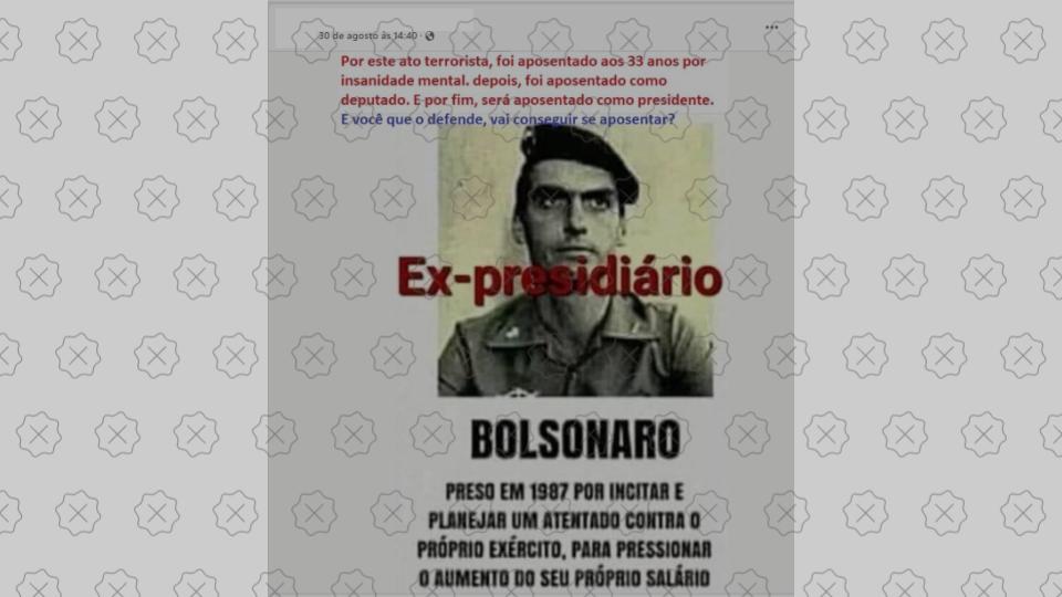 Print de imagem desinformativa, em diz que Jair Bolsonaro foi aposentado por insanidade mental e preso por planejar um atentado contra o exército