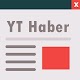 Download YT Haber For PC Windows and Mac 2.0