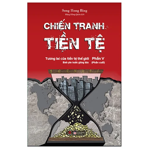 Fahasa - Chiến Tranh Tiền Tệ - Phần V (Phần Cuối)