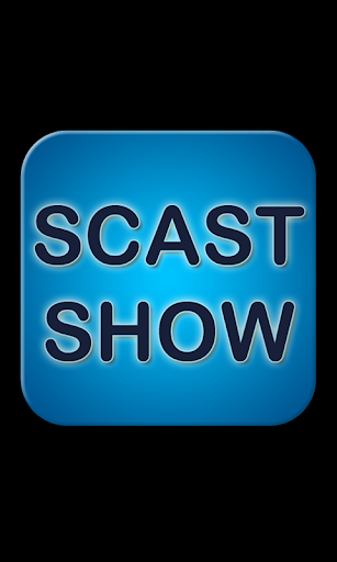 ScastShow