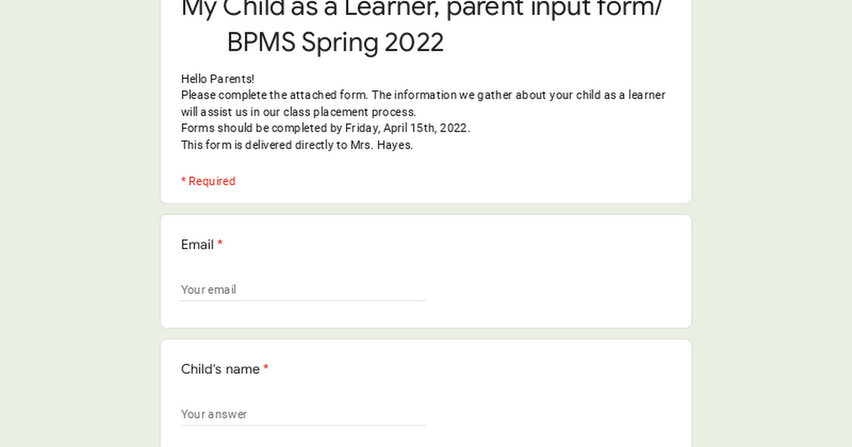 My Child as a Learner, parent input form/ BPMS Spring 2022