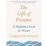 Cover Image of Télécharger The Gift of Presence by Caroline Welch. 1.2 APK