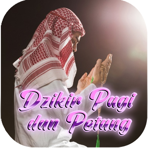 Dzikir Pagi dan Petang