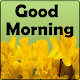 Download Good Morning For PC Windows and Mac