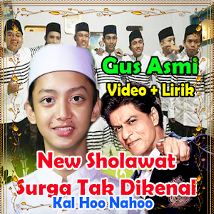 Download New Sholawat Surga Tak Dikenal Gus Asmi For PC Windows and Mac