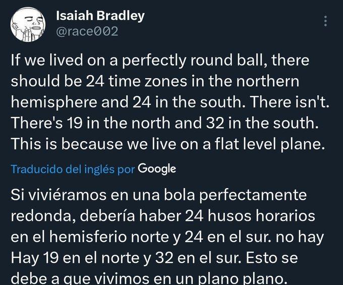 Si viviéramos en una bola perfectamente redonda, debería haber 24 husos horarios en el hemisferio norte y 24 en el sur. Y no los hay. Hay 19 en el norte y 32 en el sur. Esto se debe a que vivimos en un plano plano.