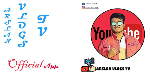 Arslan Vlogs TV - Official Application