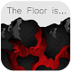 Download The Floor Is... For PC Windows and Mac 1.0.0