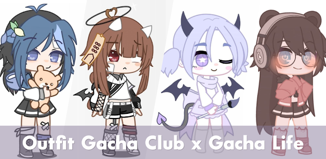 Outfit Ideas Gacha Club Life for Android - Download