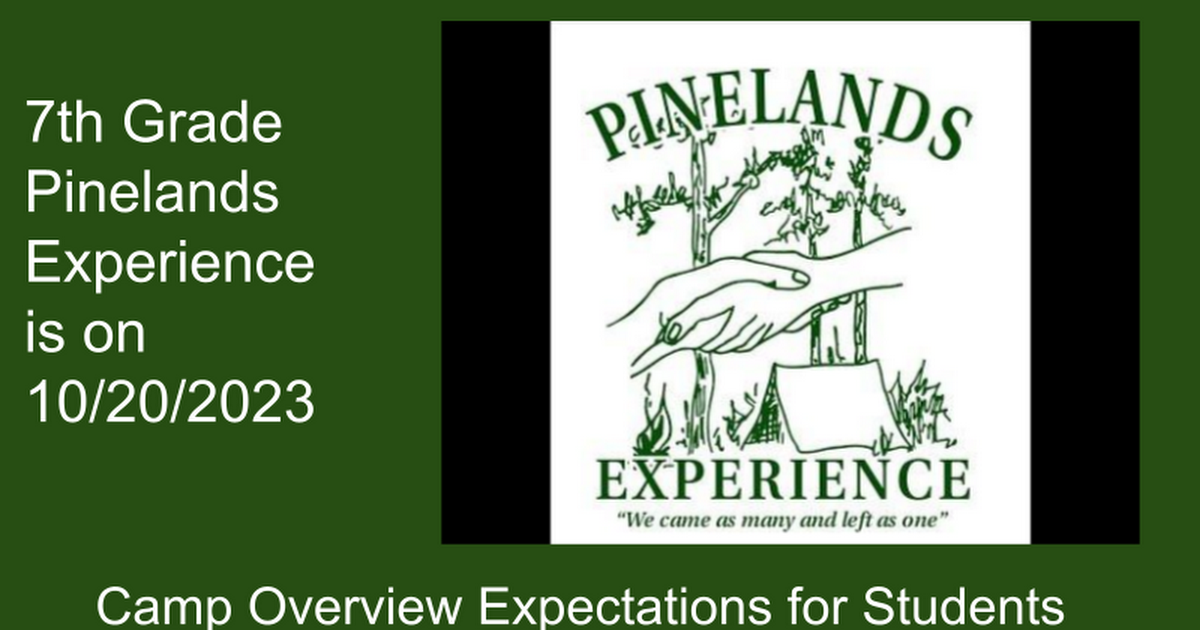 Pinelands Experience Camp Overview for 8th Grade Students