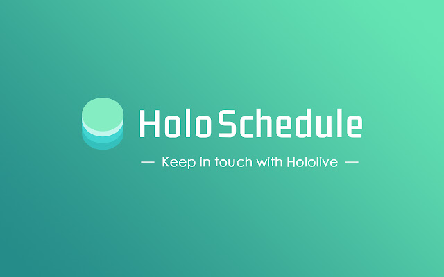 HoloSchedule chrome extension