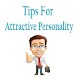 Download Attractive Personality Tips For PC Windows and Mac 1.0