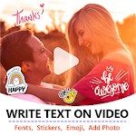 Cover Image of ダウンロード Add text to video: Text editor, watermark on video 1.0 APK