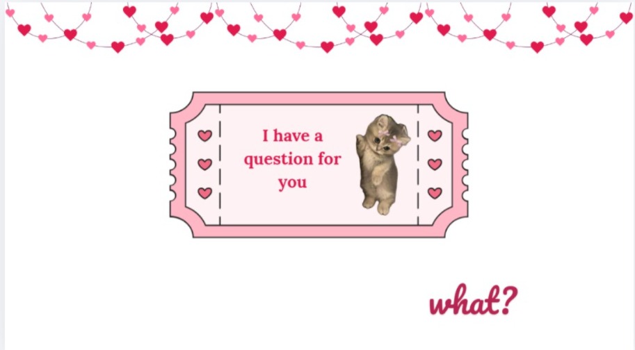 Will you be my Valentine