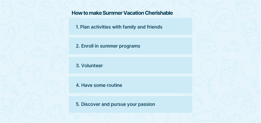 كيف تجعل العطلة الصيفية تستحق التقدير؟