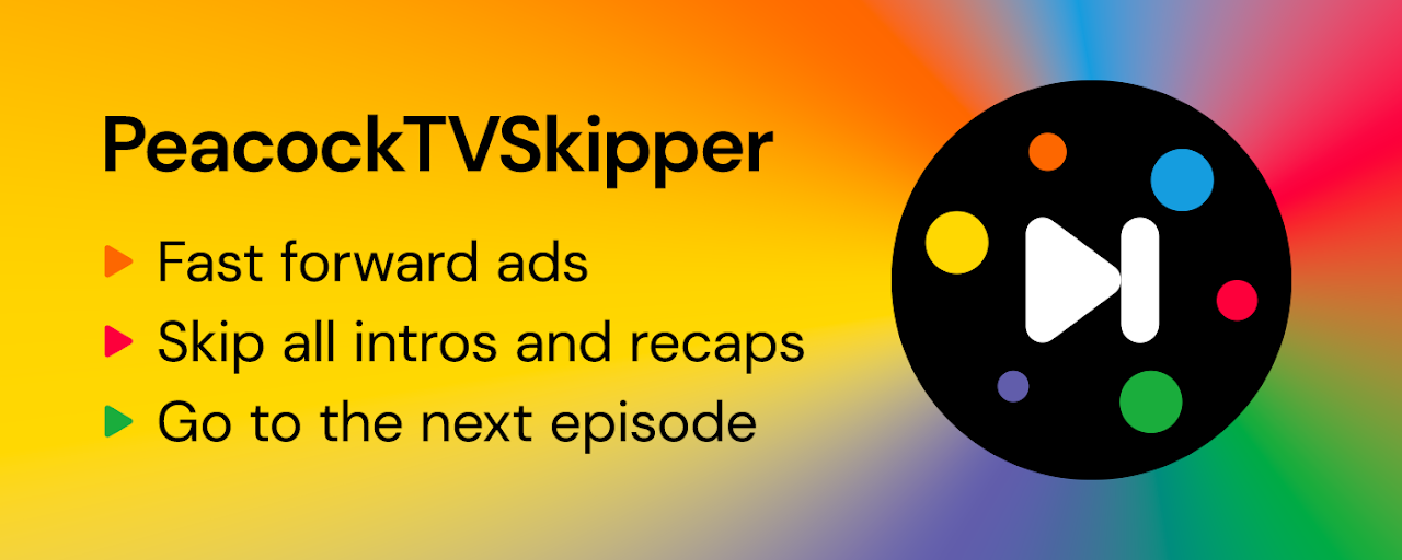 Peacock TV Skipper: skip ads, intros & more Preview image 2