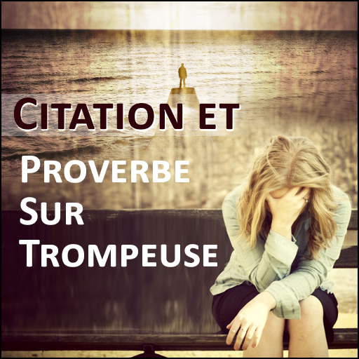 Tricherie Citations Proverbes Apk 2 1 Download Apk Latest Version