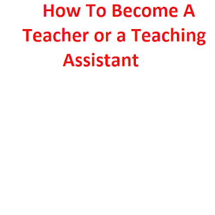 How to Become a Teacher or a Teaching Assistant(圖1)-速報App