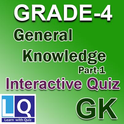 Grade 4 GK Quiz Part-1