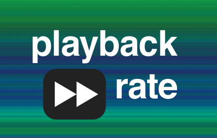 Playback Rate Preview image 0