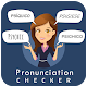 Download Pronunciation Checker For PC Windows and Mac 1.0