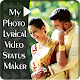 Download My Photo Malayalam Lyrical Video Status Maker For PC Windows and Mac