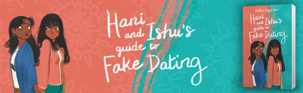 Hani and Ishu's Guide to Fake Dating eBook : Jaigirdar, Adiba:  Amazon.co.uk: Kindle Store