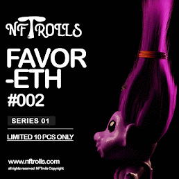 NFTroll #002 "FAVOR-ETH" - SERIES 1
