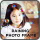 Download Raining Photo Frame For PC Windows and Mac 1.0