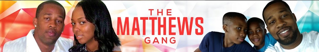 The Matthews Fam Banner