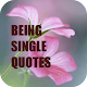 Download Being Single Quotes For PC Windows and Mac 1.5