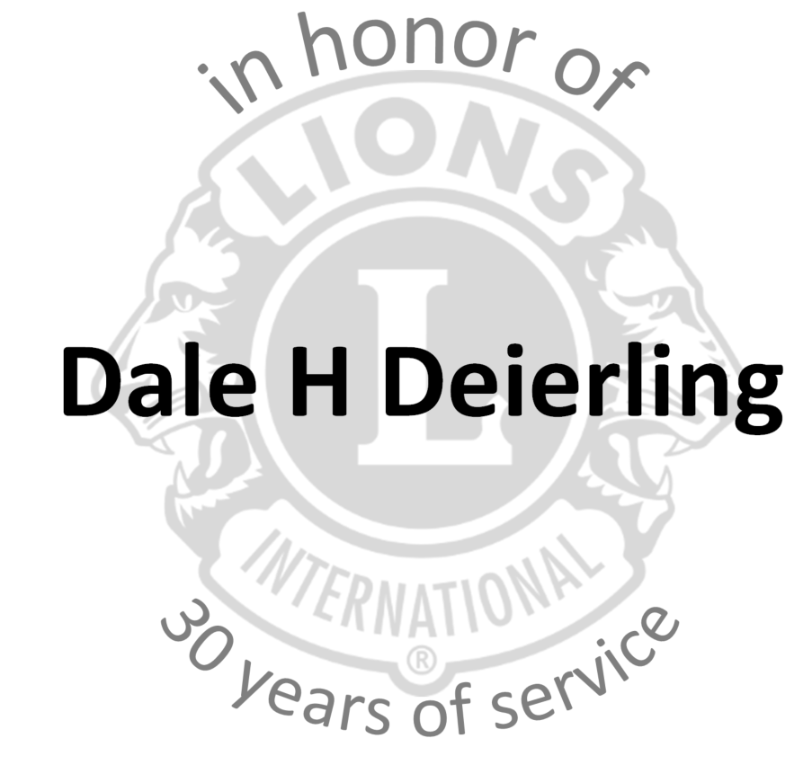 In honor of Dale Deierling - 30 years of service with Snohomish Lions Club